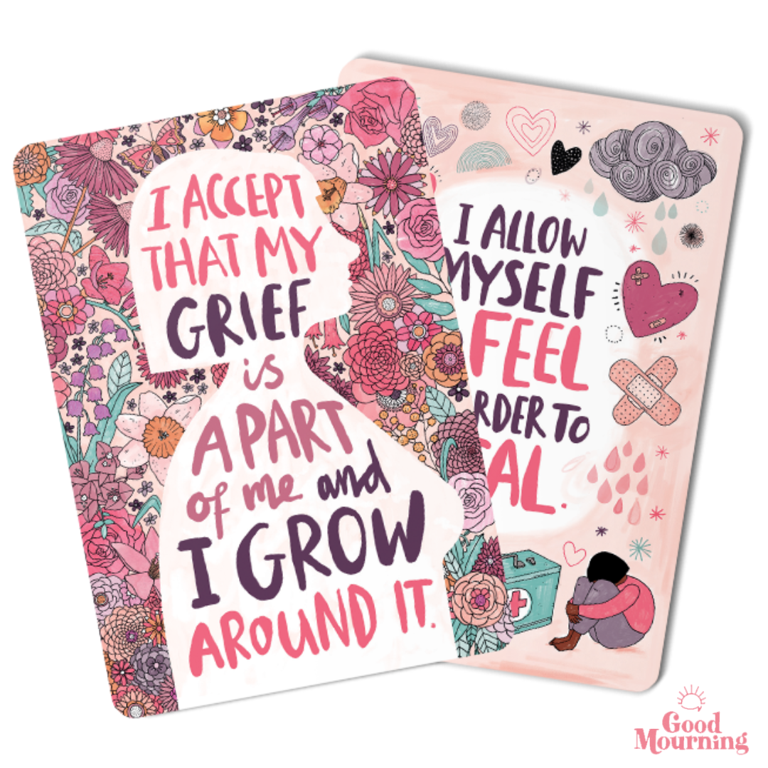 Grief & Loss Affirmation Cards - Good Mourning